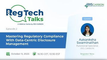 RegTech Talks Episode 2 | Mastering Regulatory Compliance with Data-Centric Disclosure Management