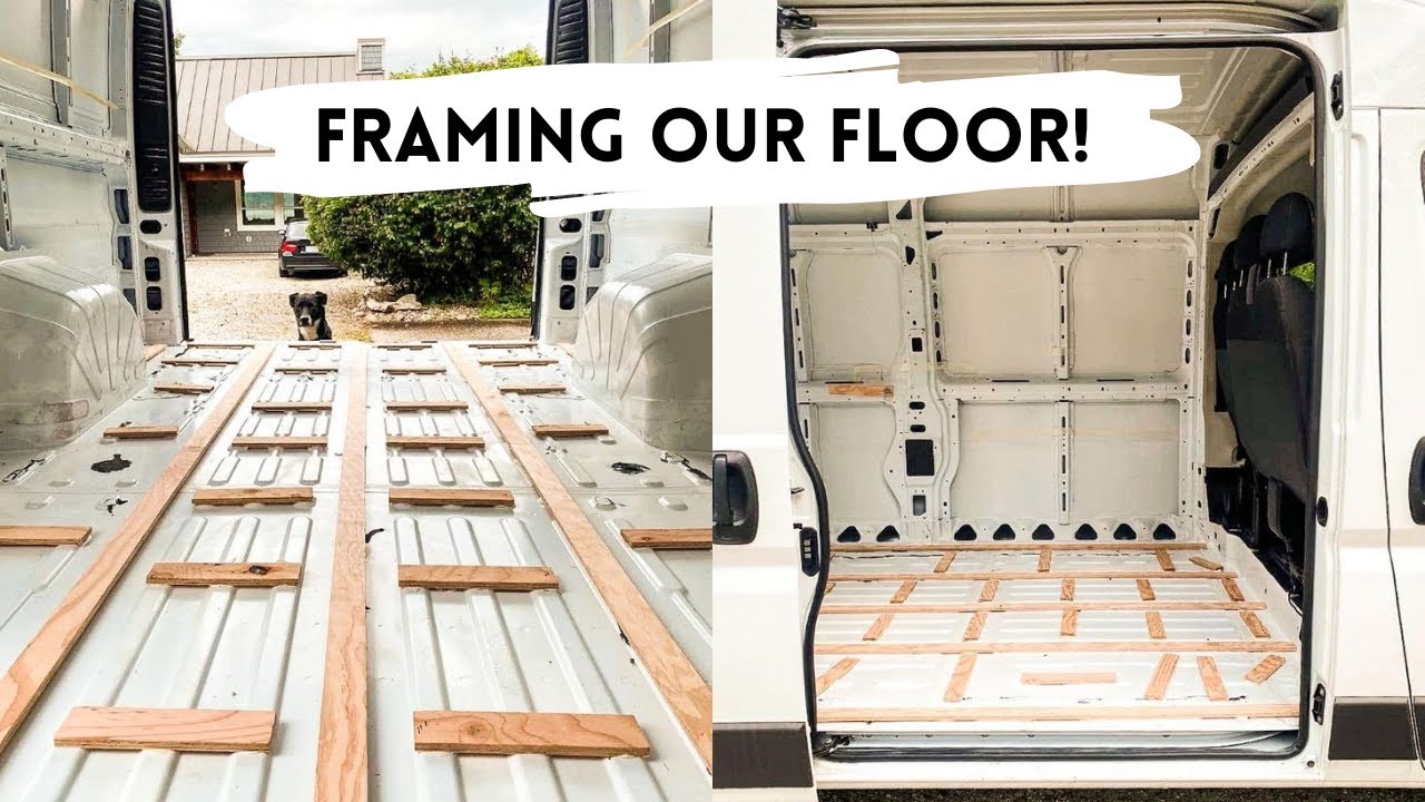 Framing Our Floor For Spray Foam! PROMASTER VAN BUILD SERIES