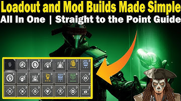 Destiny 2 | Loadouts and Mods Guide | Full straight to the point Walkthrough