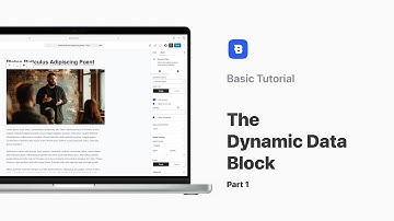 The Dynamic Data Block [Part 1] | Basic Tutorial | Blocksy 2