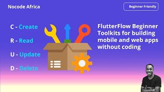 FlutterFlow Beginner  Toolkits for building mobile and web apps  without coding