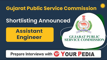 GPSC Assistant Engineer Shortlisting announced | GPSC AE Mock Interview preparation & guidance