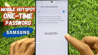 How to Set One-time Password for Mobile Hotspot on Samsung Galaxy Smartphone