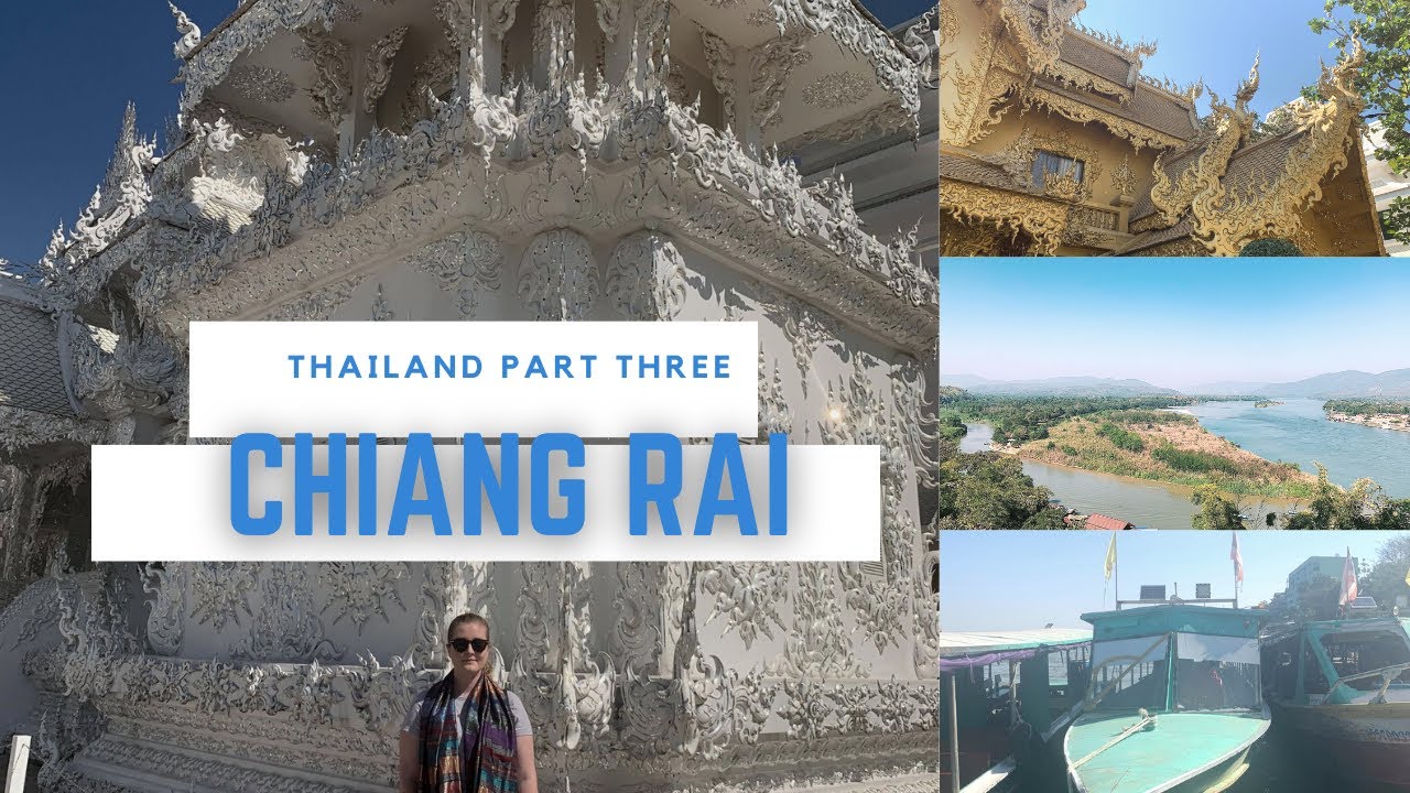 A Day Trip to Chiang Rai and the Golden Triangle // Caitlin Jean Russell