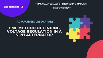 Experiment 2 | EMF Method | voltage regulation | Alternators | AC Machines Lab | OC Test & SC Test