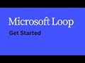 Microsoft Loop - How to use Microsoft Loop app