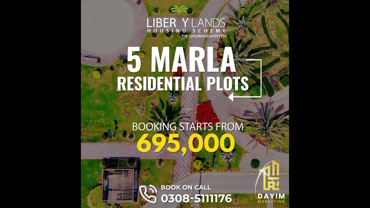 Liberty Lands Housing Scheme Lahore || 5 Marla Residential Plots || Booking Starts from 695,000 PKR