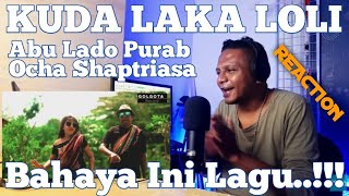 Reaction Lagu KUDA LAKA LOLI - Abu LP Feat OCHA SHAPTRIASA - Bonny Beribe