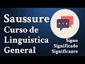 Saussure; El Signo Lingüístico