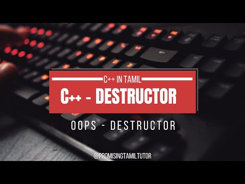 "DESTRUCTOR" in C++ | C++ Tutorial in Tamil