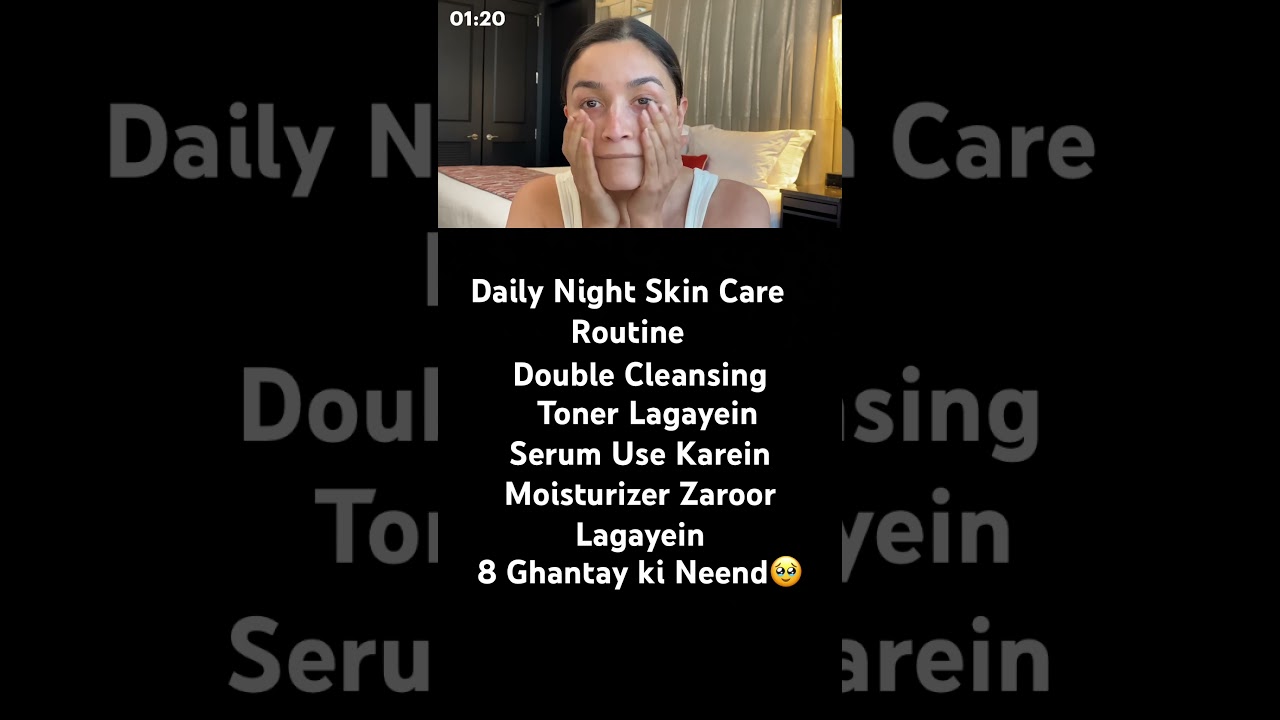 Daily Night Skin Care Routine with Alia Butt 