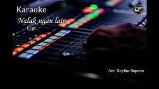 KARAOKE-NALAK NGAN LAIN-lagu kerinci karaoke   lirick