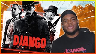 DJANGO UNCHAINED (2012) FIRST TIME WATCHING (THIS WAS UNREAL!)