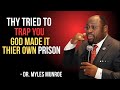 They Tried to Trap You — God Made It Their Own Prison #motivation #inspiration #mylesmunroe