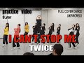 [연습영상 9.ver] TWICE(트와이스) "I CAN'T STOP ME"  FULL COVER DANCEㅣPREMIUM DANCE STUDIO (MIRRORED)