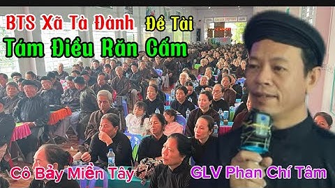BTS  xã Tà Đảnh Thuyết Giảng GLV  Phan Chí Tâm Đề Tài Tám Điều Răn Cấm. Cô Bảy Miền Tây
