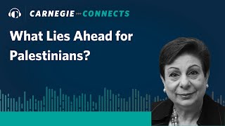 Carnegie Connects: What Lies Ahead for Palestinians?