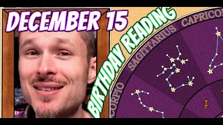 'Secret Language of Birthdays' December 15 Birthday Reading ๐โจ