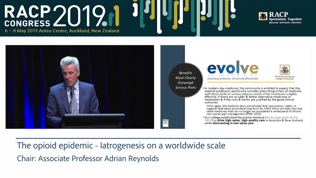 RACP Congress 2019 - The opioid epidemic, Associate Professor Adrian Reynolds