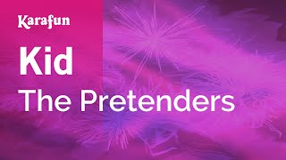 Kid - The Pretenders | Karaoke Version | KaraFun screenshot 1