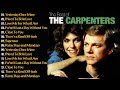The Carpenters Greatest Hits Full Album The Carpenters Songs Best Of Carpenter Collection
