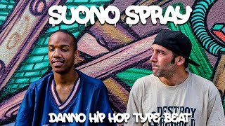 Suono Spray - Hip Hop Type Beat Danno X Mr.phil Type Beat Free Download