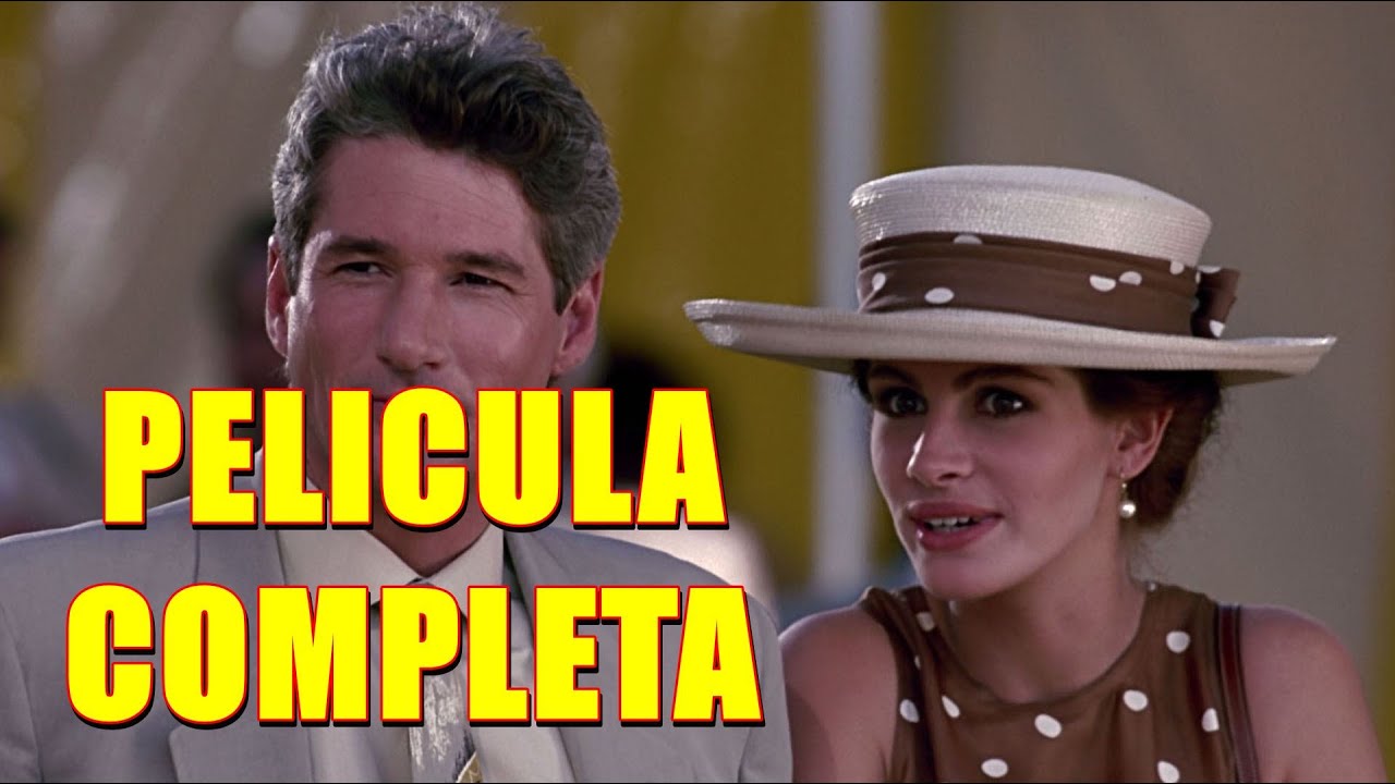 Mujer Bonita (1990) Pelicula Completa en Espanol latino Hechos YouTube