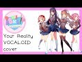 Your Reality - Doki Doki Literature Club - cover by SanAdjiP feat Megurine Luka