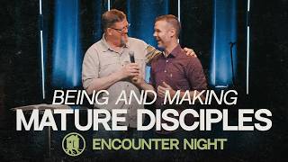 Being and Making Mature Disciples | Art Thomas