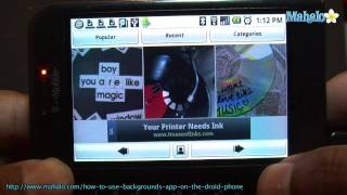 How to Use Backgrounds App on the Droid Phone screenshot 4