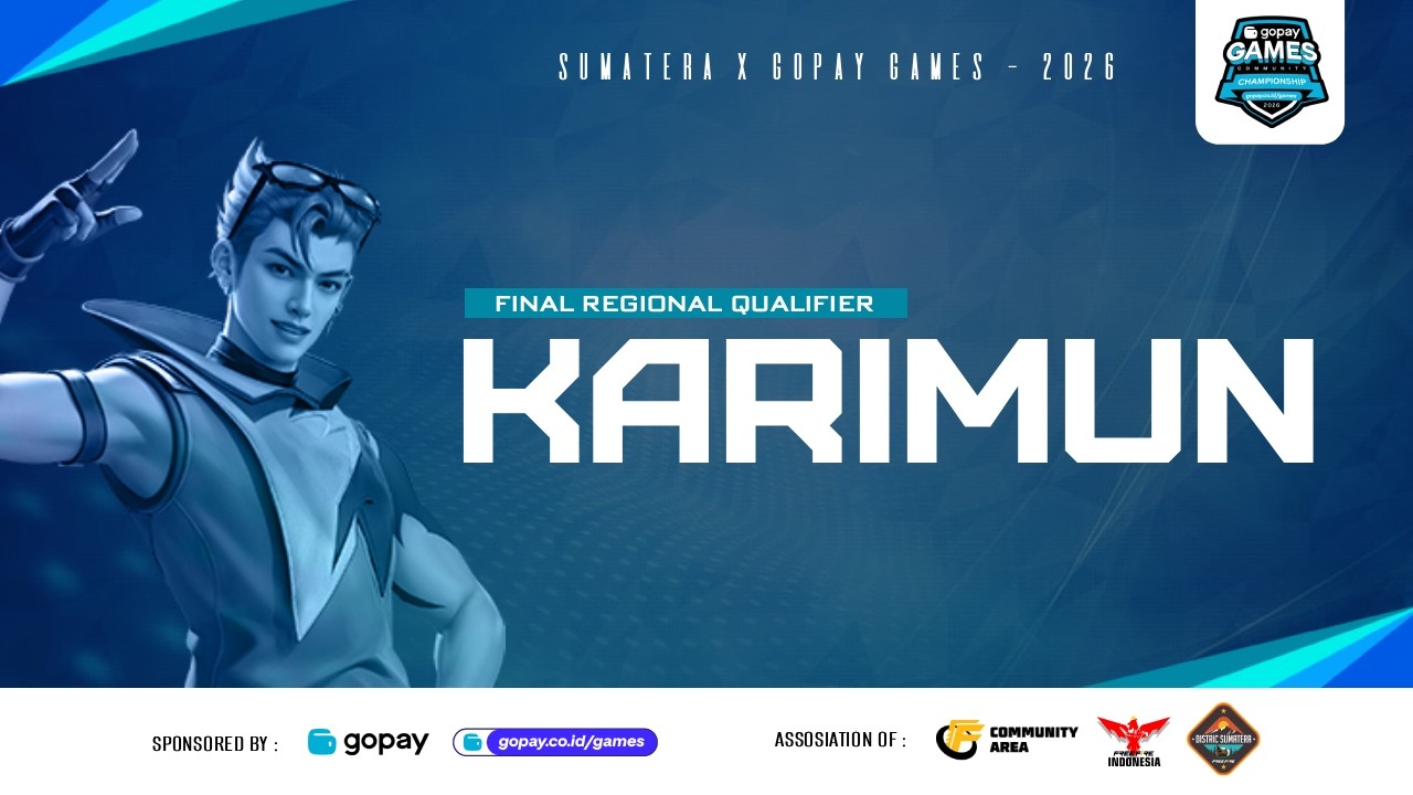 FINAL REGIONAL QUALIFIER KARIMUN - SUMATERA X GOPAY GAMES