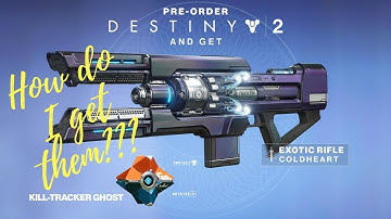 Destiny 2 - How to get Coldheart Exotic and Kill-Tracker Ghost