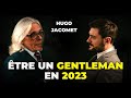 Tre un gentleman en 2023  hugo jacomet