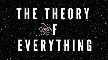 The Theory of Everything | Breakthrough Junior Challenge 2021