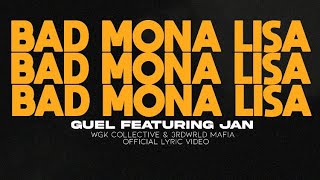 BAD MONA LISA - Guel feat. Jan (Official Lyric Video)