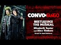Convo x Fango: BEETLEJUICE THE MUSICAL