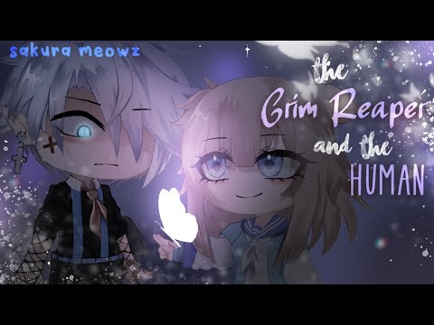 The Grim Reaper and the Human || GCM/GCMM || Gacha Movie || Love Story