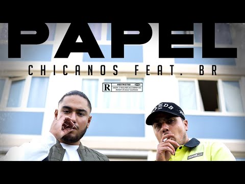 Chicanos - Papel feat BR