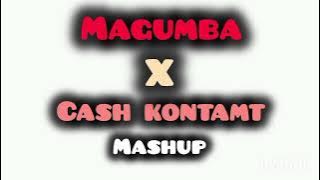 Khadeair - Magumba x Cash Kontant  | mashup 2025