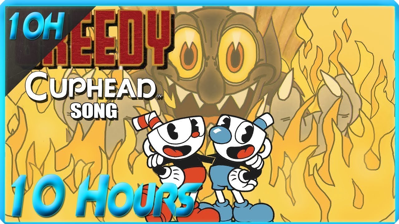 Download CUPHEAD SONG - GREEDY by OR3O★ (ft. Swiblet, Genuine Music) (10 Hours)
