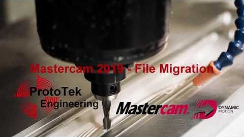 Mastercam 2019 migration
