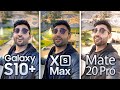 Samsung S10 Plus vs iPhone XS Max / Mate 20 Pro EXTREME Camera Test