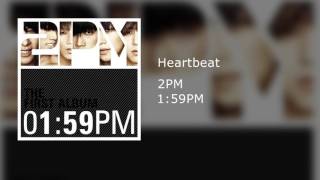Video thumbnail of "2PM - Heartbeat"