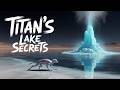NASA Just Revealed What’s Hiding in Titan’s Mysterious Methane Lakes