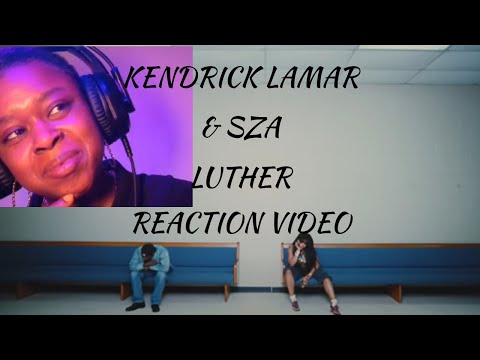 IF THIS WORLD WERE MINE...!!! SWEET IMAGERY!!! KENDRICK LAMAR & SZA- LUTHER REACTION VIDEO!!! #GNX