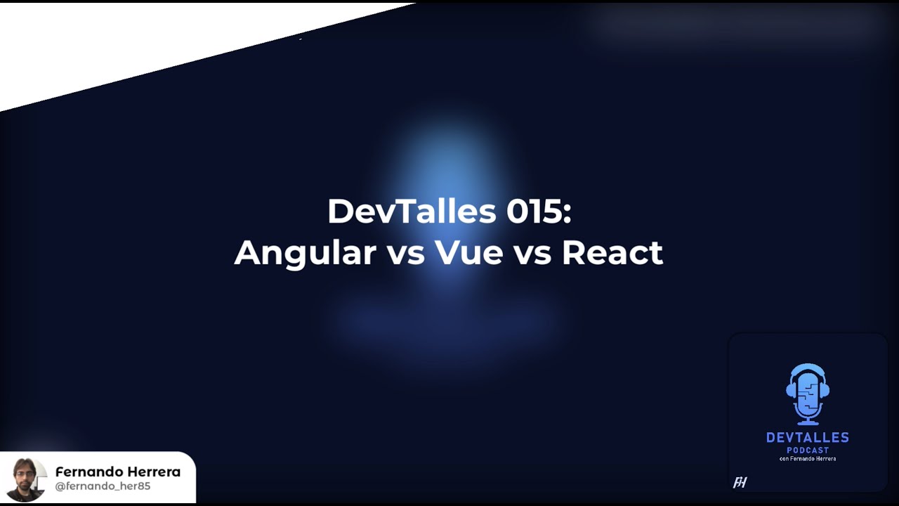 015: DevTalles - Angular vs Vue vs React - YouTube