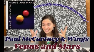 FIRST LISTEN TO PAUL MCCARTNEY & WINGS VENUS AND MARS | SI *A COSMICALLY ROCKING SPECTACLE*