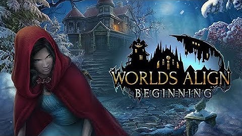 Worlds Align: Beginning Trailer