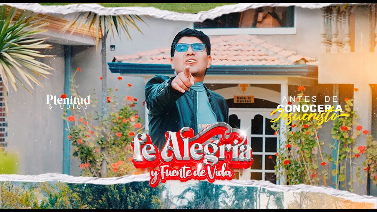 Antes de Conocer a Jesucristo 🙏 | Fe Alegría y Fuente de Vida | Cumbia Andina Cristiana