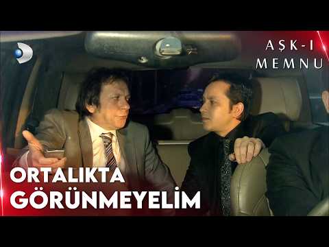 Hilmi ve Adamları Ortalıktan Kayboluyor! - Aşk-ı Memnu